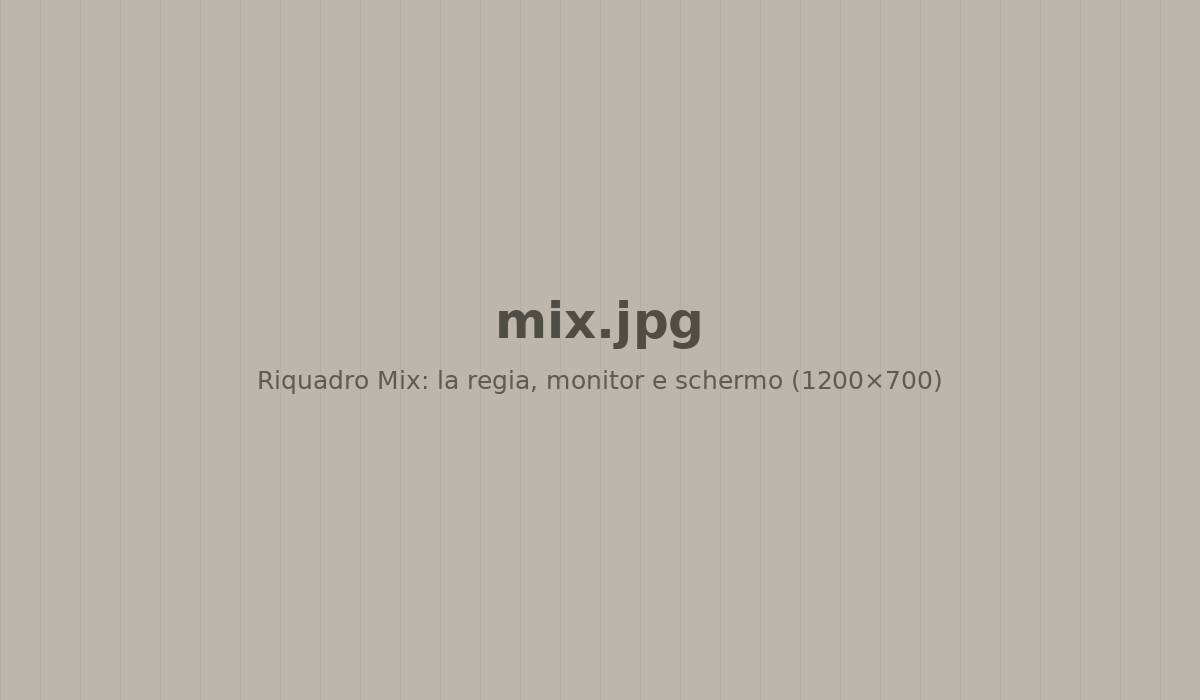 La regia durante il mix